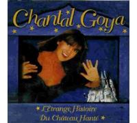 Chantal Goya - L'Étrange Histoire du Chateau Hante