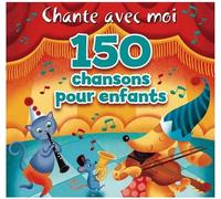 Chante Avec Moi - 150 Chansons Pour Enfants