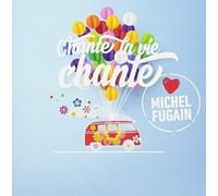 Chante La Vie Chante (Love Michel Fugain) / Various