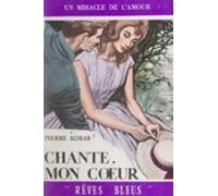 Chante Mon Cœur ! (ebook)