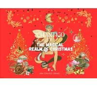 Chantico & The Magical Realm of Christmas
