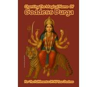 Chanting The Magical Name Of Goddess Durga