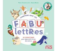 Chantons avec les fabulettres: 35 comptines pour apprendre le son des lettres