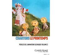 Chantons le printemps - Perles de l'animation slovaque