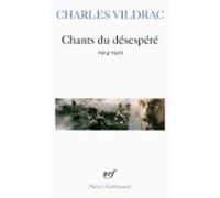 Chants Du Désespéré (1914-1920) (ebook)