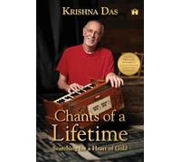 Chants of a Lifetime: Searching for a Heart of Gold