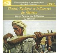 Chants, Rythmes Et Influences Du Maroc - Chants Rhythms Er Influences du Maroc