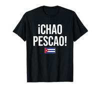Chao Pescao Adios Pescado Diciendo Cuba Camiseta