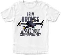 CHAOOFANG I Fly Whats Your SuperT Shirt Funny Drone Gifts for Son Pilot White