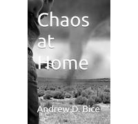 Chaos at Home (Navigating Inner Chaos & Clarity: A Health and Wellness Journey)