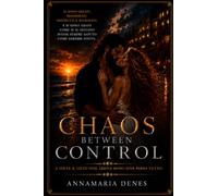 Chaos Between Control: A volte il lieto fine arriva dopo aver perso tutto