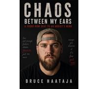 Chaos Between My Ears: A Front-Row Seat to an Addict's Mind