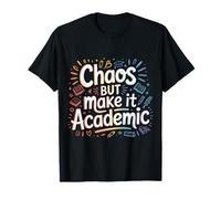 Chaos But Make It Academic Estrés Nerd estudiantil |- Camiseta