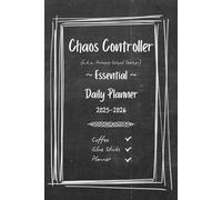 Chaos Controller a.k.a. Primary School Teacher Essential Daily Planner 2025-2026: Taming Tiny Tornadoes, one lesson at a time
