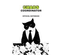 Chaos Coordinator: Funny Office Notebook for Work | 120 Lined Pages for Notes, To-Do Lists and Things Everyone Said They Never Said | 6x9