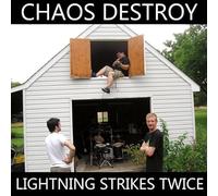 Chaos Destroy - Lightning Strikes Twice [Vinilo]