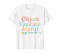 Chaos Embrace - Inspiración Alegre en Cada Momento Camiseta