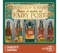 chaos et moka au fairy post - welcome to fae café - tome 2 (audiolibro