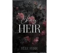 Chaos' Heir: A dark mafia romance (Chaotic Reign Series)