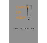 Chaos im kopf: aber der laden läuft