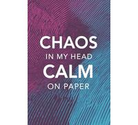 Chaos in my head, calm on paper: Playful lined notebook for quick notes, doodles and scattered ideas