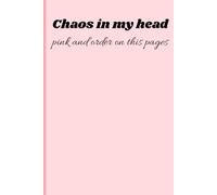 Chaos in my head, pink and order on these pages: A simple daily planner for busy girls