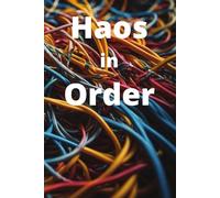 Chaos in Order: A notebook for messy thoughts, lists, and organized creativity.