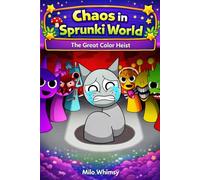 Chaos in Sprunki World: The Great Color (Storybook for Kids)