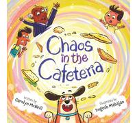 Chaos in the Cafeteria