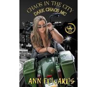 Chaos in the City: Dark Chaos MC