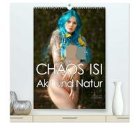 CHAOS ISI - Akt und Natur (hochwertiger Premium Wandkalender 2026 DIN A2 hoch), Kunstdruck in Hochglanz: Weibliche Anmut mit blauem Akzent