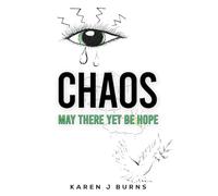 Chaos: May There Yet Be Hope