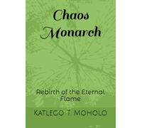 Chaos Monarch: Rebirth of the Eternal Flame