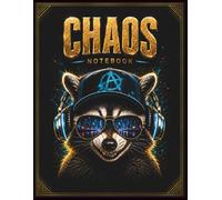 CHAOS Notebook Wild Moods Raccoon: College Ruled Composition Notebook 102 Pages