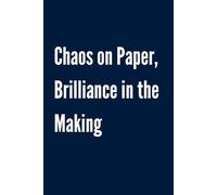 Chaos on Paper, Brilliance in the Making: Funny Blank Lined Navy Blue Notebook