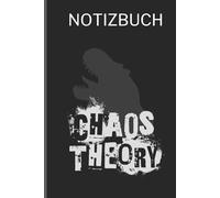 Chaos Theory - Dino Park Fans Notizbuch für Urzeit-Liebhaber und Abenteuerlustige der Jura Zeit: Liniertes Notizbuch mit T-Rex Silhouette - ... Dino-Fans, Entdecker & Popkultur-Liebhaber