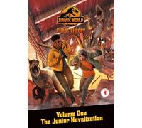 Chaos Theory: The Junior Novelization (Jurassic World: Chaos Theory, 1)