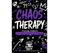 Chaos Therapy: Purple Edition: A Sketchbook for Creative Chaos, Overthinking, and Head Trash