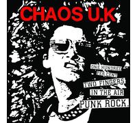 Chaos U.K. - 100% Two Fingers In The Air Punk Rock [VINYL] [Vinilo]