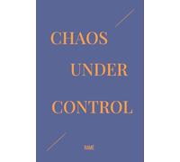 "Chaos under control" - Cuaderno para mente y acción: Libreta 2 en 1
