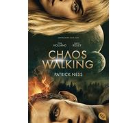 Chaos Walking - Der Roman zum Film: 1