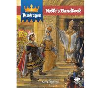 Chaosium Inc. | Pendragon: Noble's Handbook | Suplemento De rol, Compatible con El Manual Básico, Nobleza Feudal, Feudos, Castillos Y Fase Invernal | 1+ Jugadores | Duración Variable