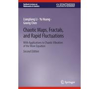 Chaotic Maps, Fractals, and Rapid Fluctuations: With Applications to Chaotic Vibration of the Wave Equation (Synthesis Lectures on Mathematics & Statistics)