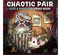 Chaotic Pair: A Coloring Book for Adults and Teens Featuring Raccoons and Opossums in Playful Moments and Daily Scenes for Relaxation