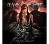Chaotic Remains – We Are Legion – CD – Importación USA