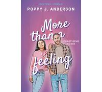 Chaotische Küsse: More than a feeling (Die Fitzpatricks)