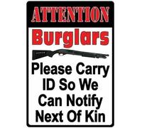 Chapa De Metal, Retro Cartel Placa, Attention Burglars Warning Please Carry ID So We Can Notify Next of Kin, Placa De La Pared Póster para Garaje Cocina Sala De Estar, 20X30Cm