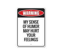 Chapa De Metal, Vintage Cartel Disuasorio, Advertencia: Mi Sentido del Humor Puede Herir Tus Sentimientos., Placa Metálica para La Pared para Sala De Estar Cocina Bar, 20X30Cm