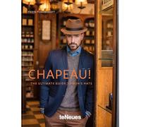Chapeau: The Ultimate Guide to Men's Hats