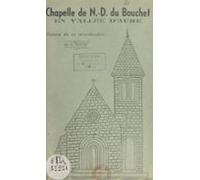 Chapelle De Notre-dame Du Bouchet En Vallée Daure (ebook)